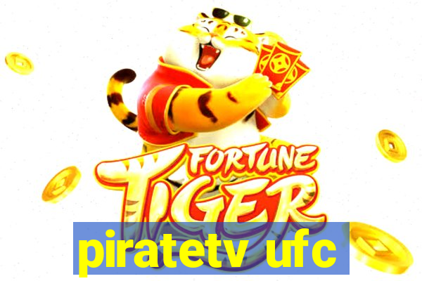 piratetv ufc